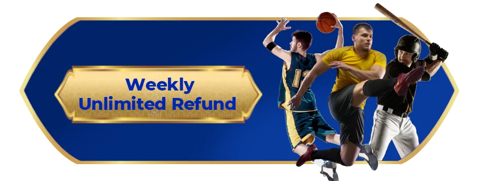 Weekly Unlimited Refund
